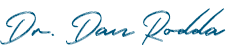 Signature of Phoenix dentist Doctor Dan Rodda